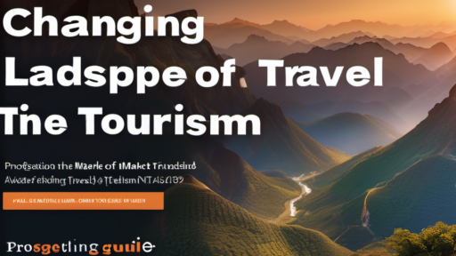 The Changing Landscape of Travel: Regulation and Market Trends in the Tourism Industry