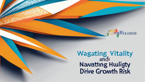 Navigating Volatility: How Regulations Can Mitigate Risk and Drive Growth